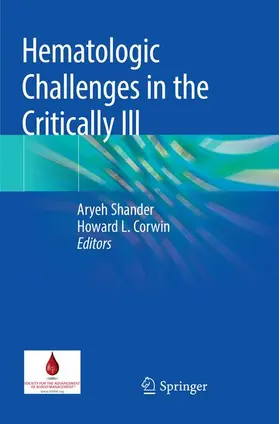 Corwin / Shander |  Hematologic Challenges in the Critically Ill | Buch |  Sack Fachmedien