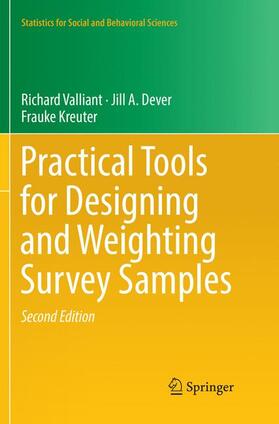 Valliant / Kreuter / Dever |  Practical Tools for Designing and Weighting Survey Samples | Buch |  Sack Fachmedien