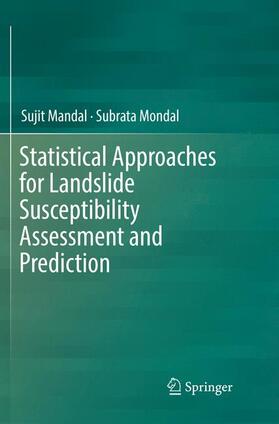 Mondal / Mandal |  Statistical Approaches for Landslide Susceptibility Assessment and Prediction | Buch |  Sack Fachmedien