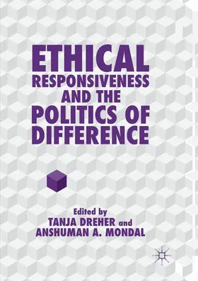 Mondal / Dreher |  Ethical Responsiveness and the Politics of Difference | Buch |  Sack Fachmedien