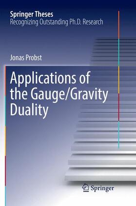 Probst |  Applications of the Gauge/Gravity Duality | Buch |  Sack Fachmedien