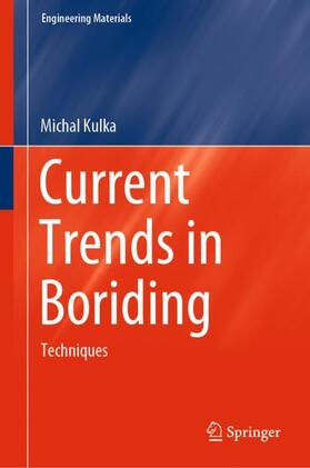 Kulka |  Current Trends in Boriding | Buch |  Sack Fachmedien