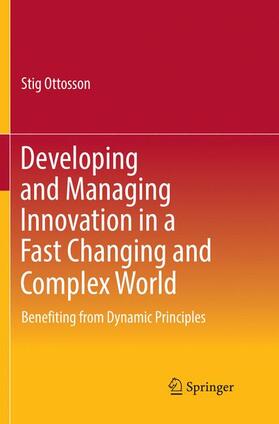 Ottosson |  Developing and Managing Innovation in a Fast Changing and Complex World | Buch |  Sack Fachmedien