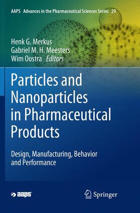 Merkus / Oostra / Meesters |  Particles and Nanoparticles in Pharmaceutical Products | Buch |  Sack Fachmedien