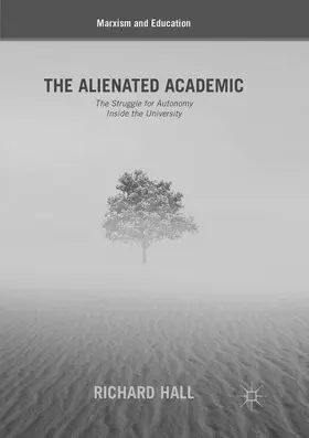 Hall |  The Alienated Academic | Buch |  Sack Fachmedien