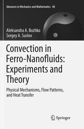 Suslov / Bozhko |  Convection in Ferro-Nanofluids: Experiments and Theory | Buch |  Sack Fachmedien