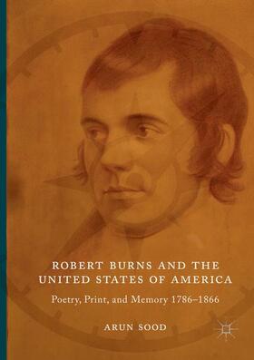 Sood |  Robert Burns and the United States of America | Buch |  Sack Fachmedien