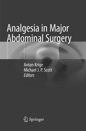 Scott / Krige |  Analgesia in Major Abdominal Surgery | Buch |  Sack Fachmedien