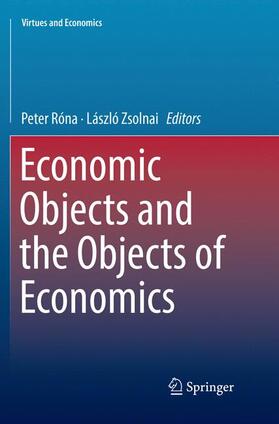 Zsolnai / Róna |  Economic Objects and the Objects of Economics | Buch |  Sack Fachmedien