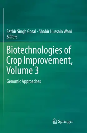 Wani / Gosal |  Biotechnologies of Crop Improvement, Volume 3 | Buch |  Sack Fachmedien