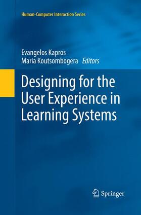 Koutsombogera / Kapros |  Designing for the User Experience in Learning Systems | Buch |  Sack Fachmedien