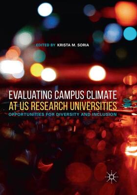 Soria |  Evaluating Campus Climate at US Research Universities | Buch |  Sack Fachmedien