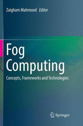 Mahmood |  Fog Computing | Buch |  Sack Fachmedien
