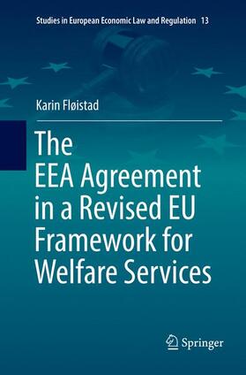 Fløistad |  The EEA Agreement in a Revised EU Framework for Welfare Services | Buch |  Sack Fachmedien