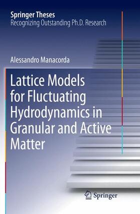 Manacorda |  Lattice Models for Fluctuating Hydrodynamics in Granular and Active Matter | Buch |  Sack Fachmedien