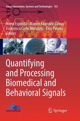 Esposito / Pasero / Faundez-Zanuy |  Quantifying and Processing Biomedical and Behavioral Signals | Buch |  Sack Fachmedien