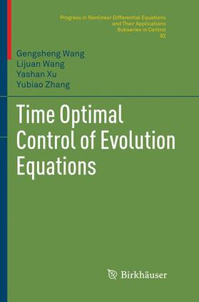 Wang / Zhang / Xu |  Time Optimal Control of Evolution Equations | Buch |  Sack Fachmedien