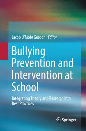 Gordon |  Bullying Prevention and Intervention at School | Buch |  Sack Fachmedien