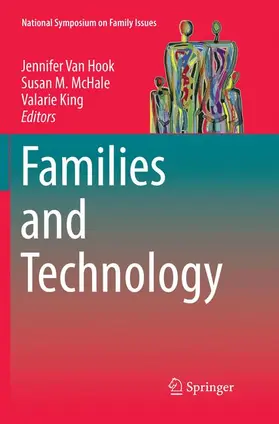 Van Hook / King / McHale | Families and Technology | Buch | 978-3-030-07054-0 | sack.de