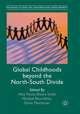 Twum-Danso Imoh / Meichsner / Bourdillon |  Global Childhoods beyond the North-South Divide | Buch |  Sack Fachmedien