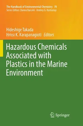 Karapanagioti / Takada |  Hazardous Chemicals Associated with Plastics in the Marine Environment | Buch |  Sack Fachmedien