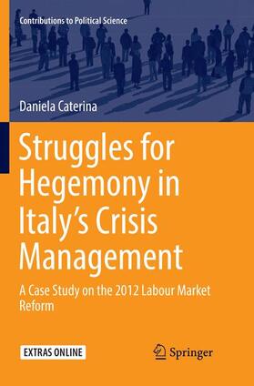 Caterina |  Struggles for Hegemony in Italy's Crisis Management | Buch |  Sack Fachmedien