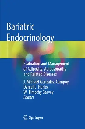 Gonzalez-Campoy / Garvey / Hurley |  Bariatric Endocrinology | Buch |  Sack Fachmedien