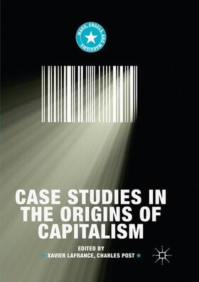 Post / Lafrance |  Case Studies in the Origins of Capitalism | Buch |  Sack Fachmedien