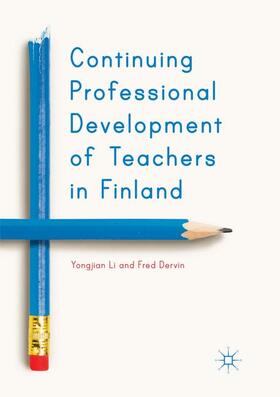 Dervin / Li |  Continuing Professional Development of Teachers in Finland | Buch |  Sack Fachmedien