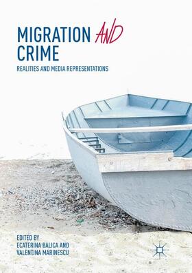 Marinescu / Balica |  Migration and Crime | Buch |  Sack Fachmedien