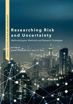 Zinn / Olofsson |  Researching Risk and Uncertainty | Buch |  Sack Fachmedien