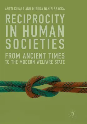 Danielsbacka / Kujala |  Reciprocity in Human Societies | Buch |  Sack Fachmedien