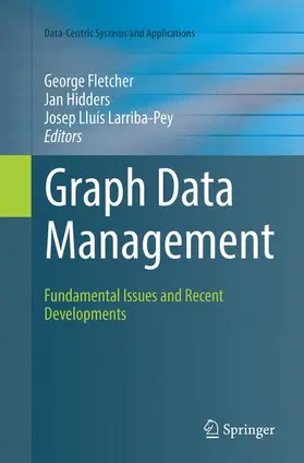 Fletcher / Larriba-Pey / Hidders |  Graph Data Management | Buch |  Sack Fachmedien