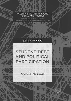 Nissen |  Student Debt and Political Participation | Buch |  Sack Fachmedien