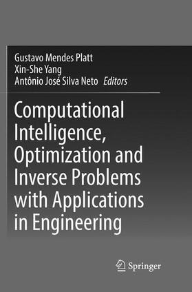 Platt / Silva Neto / Yang |  Computational Intelligence, Optimization and Inverse Problems with Applications in Engineering | Buch |  Sack Fachmedien