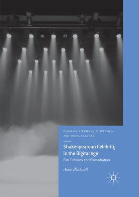 Blackwell |  Shakespearean Celebrity in the Digital Age | Buch |  Sack Fachmedien
