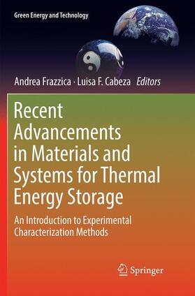 Cabeza / Frazzica |  Recent Advancements in Materials and Systems for Thermal Energy Storage | Buch |  Sack Fachmedien