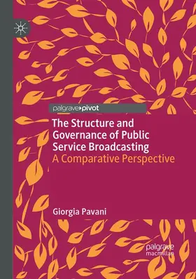 Pavani |  The Structure and Governance of Public Service Broadcasting | Buch |  Sack Fachmedien