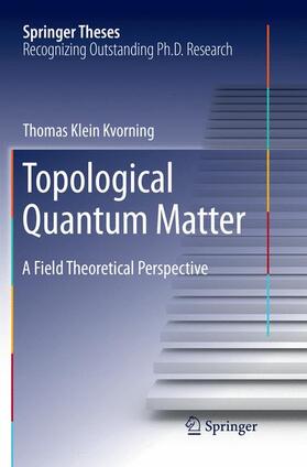 Klein Kvorning |  Topological Quantum Matter | Buch |  Sack Fachmedien