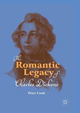 Cook |  The Romantic Legacy of Charles Dickens | Buch |  Sack Fachmedien