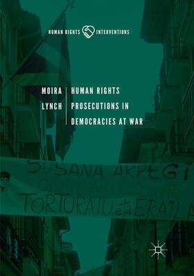 Lynch |  Human Rights Prosecutions in Democracies at War | Buch |  Sack Fachmedien