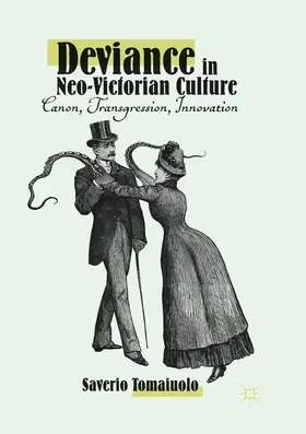 Tomaiuolo |  Deviance in Neo-Victorian Culture | Buch |  Sack Fachmedien