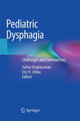 Chiou / Ongkasuwan |  Pediatric Dysphagia | Buch |  Sack Fachmedien