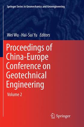 Yu / Wu |  Proceedings of China-Europe Conference on Geotechnical Engineering | Buch |  Sack Fachmedien