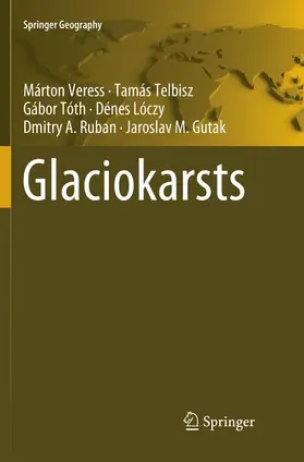 Veress / Telbisz / M. Gutak |  Glaciokarsts | Buch |  Sack Fachmedien