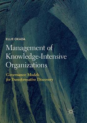 Okada |  Management of Knowledge-Intensive Organizations | Buch |  Sack Fachmedien