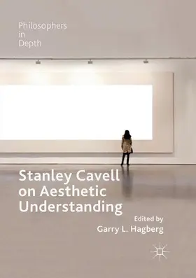 Hagberg |  Stanley Cavell on Aesthetic Understanding | Buch |  Sack Fachmedien