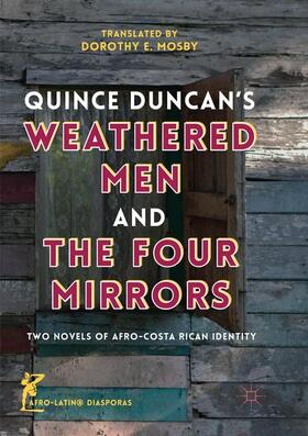 Mosby |  Quince Duncan's Weathered Men and The Four Mirrors | Buch |  Sack Fachmedien