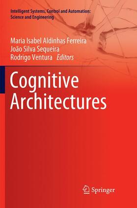 Aldinhas Ferreira / Ventura / Silva Sequeira |  Cognitive Architectures | Buch |  Sack Fachmedien
