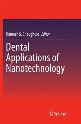 Chaughule |  Dental Applications of Nanotechnology | Buch |  Sack Fachmedien